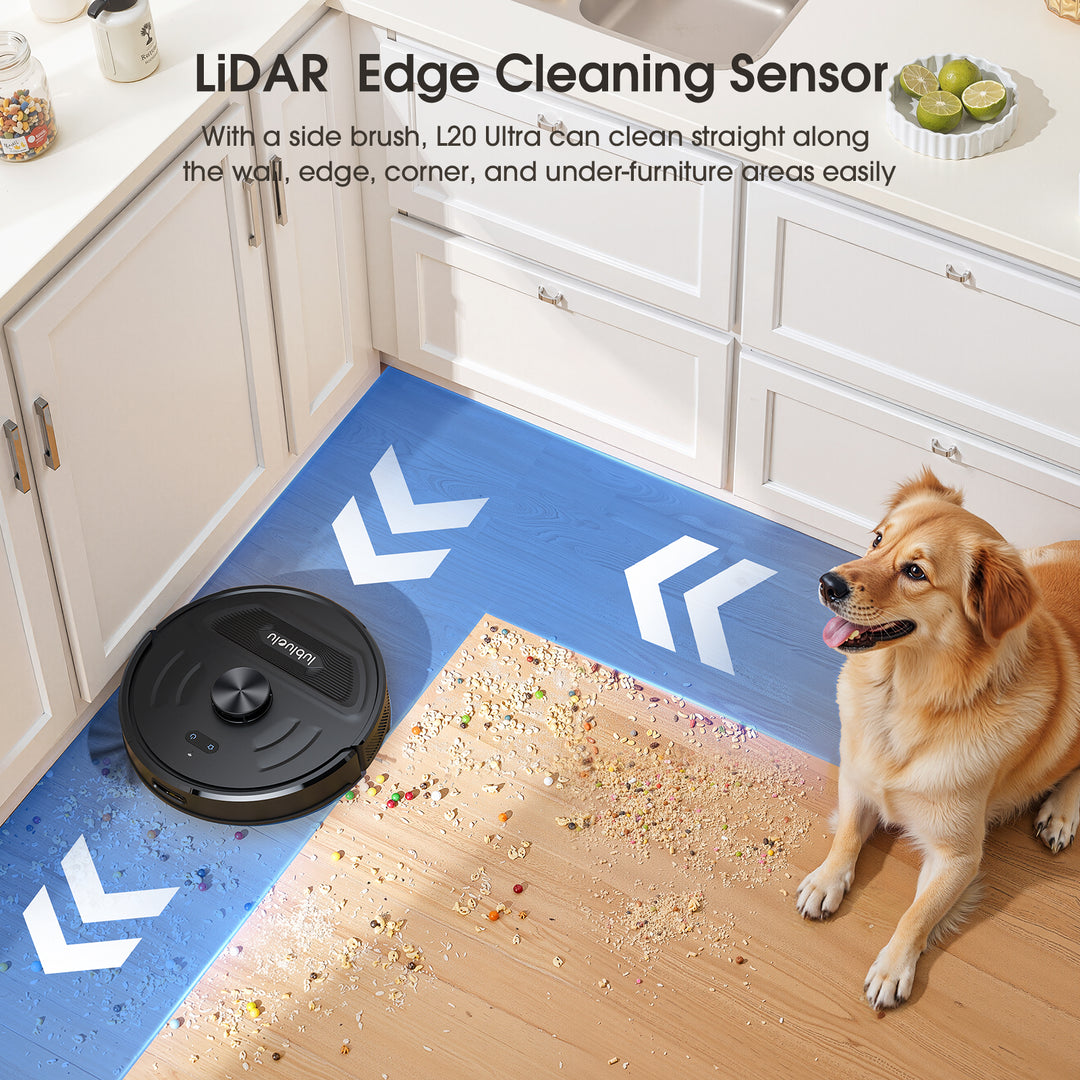 LiDAR Edge Cleaning Sensor With a side brush, L20 Ultra can clean straight along
the wall, edge, corner, and under-furniture areas easily
